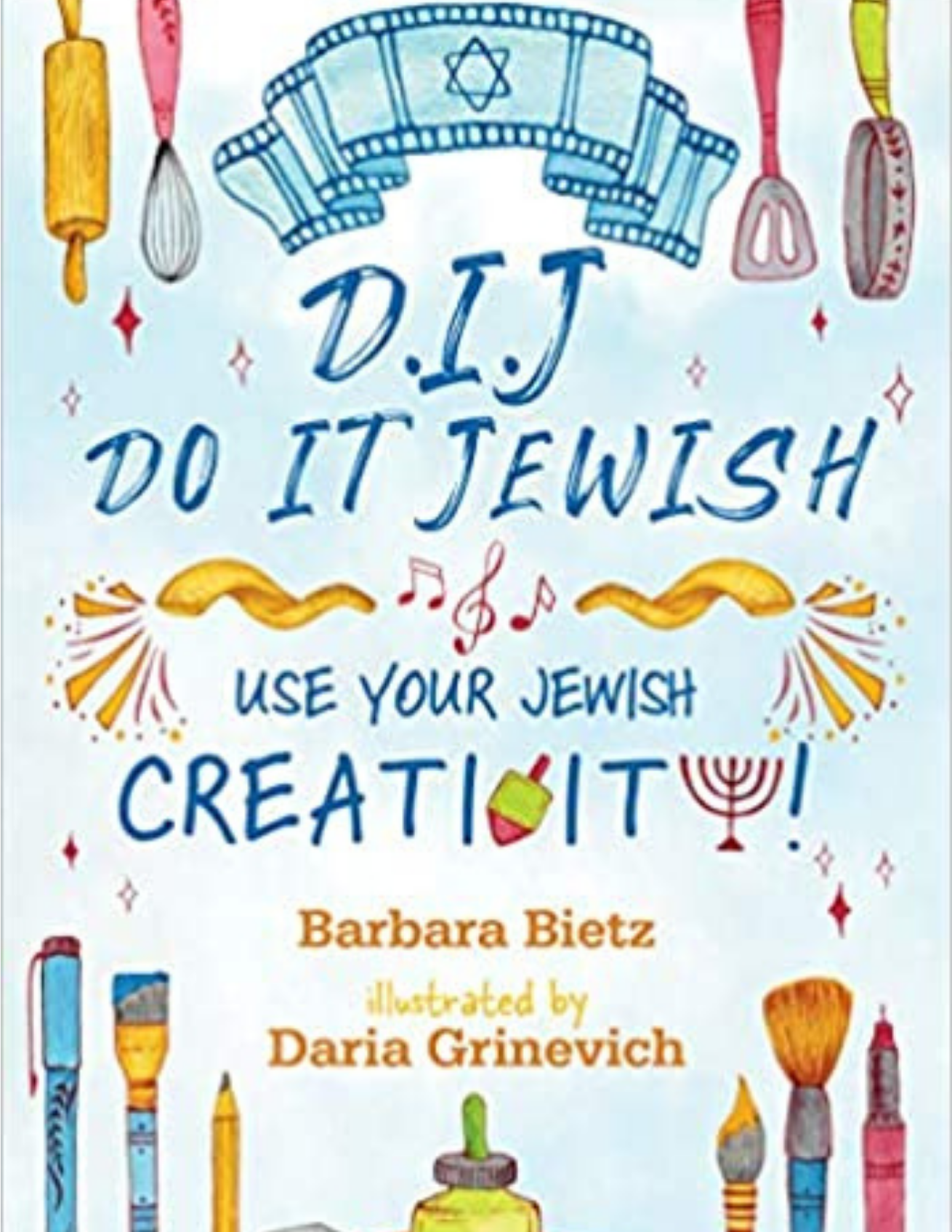 DIJ – Do It Jewish: Use Your Jewish Creativity
